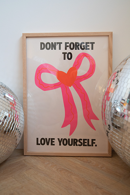 Special Price Don't Forget To Love Yourself Print