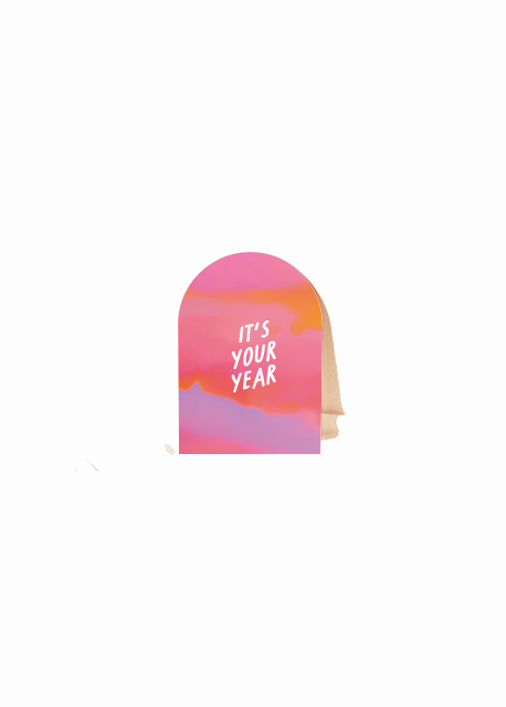 It's Your Year Arch Card