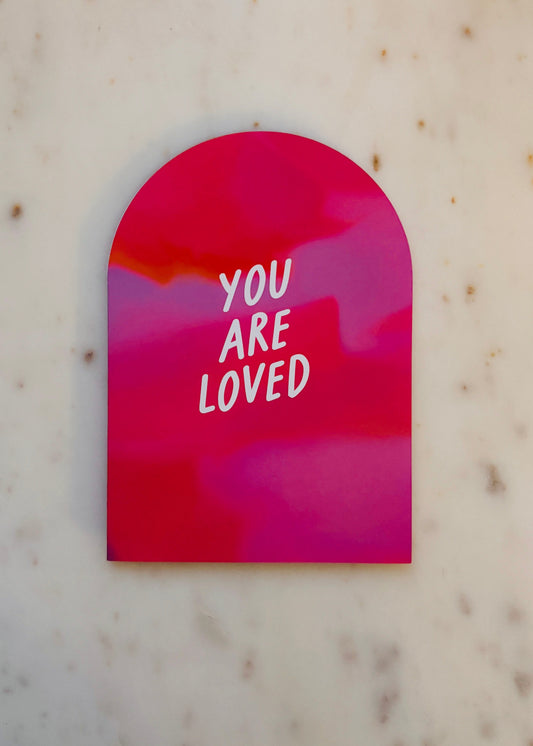 You Are Loved Arch Card