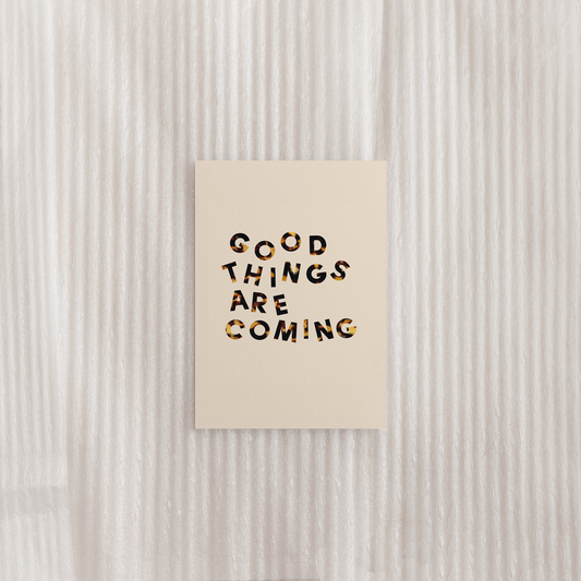 Good Things Are Coming Postcard