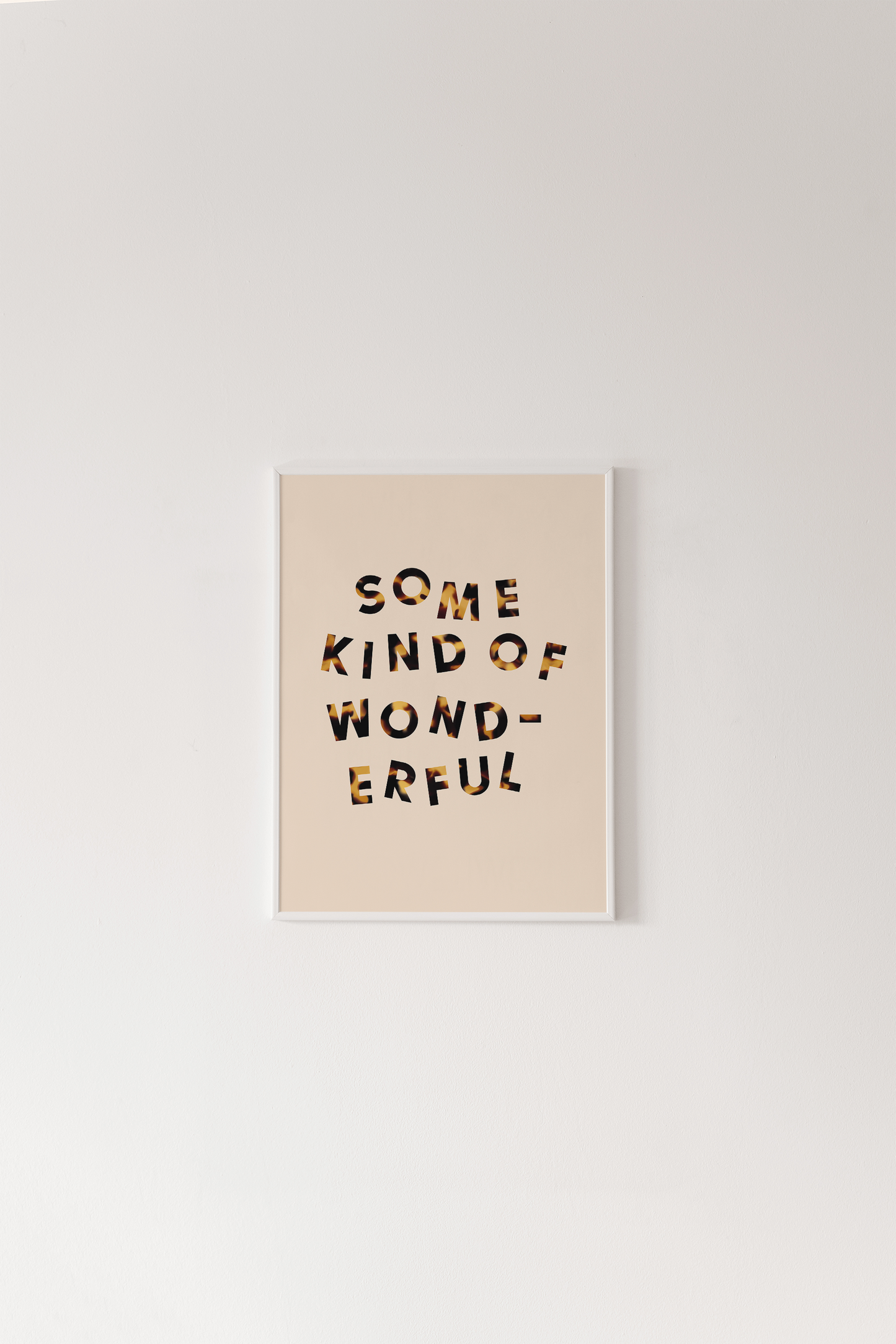 Some Kind Of Wonderful Print